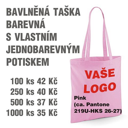 Taška bavlněná barevná s vlastním jednobarevným potiskem Pink